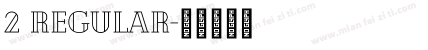 2 regular字体转换